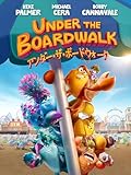アンダー・ザ・ボードウォーク