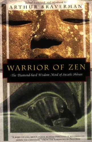 Warrior of Zen: The Diamond-Hard Wisdom Mind of Suzuki Shosan (Kodansha Globe)      Paperback – August 15, 1994