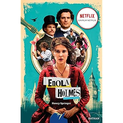 Les Enqu&ecirc;tes d'Enola Holmes - tome 1 La double disparition -Edition film-