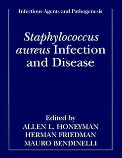 Staphylococcus aureus Infection and Disease (Infectious Agents and Pathogenesis)