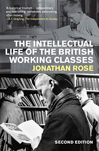 Télécharger The Intellectual Life of the British Working Classes (English Edition) Francais PDF