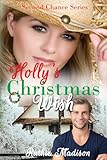 Holly's Christmas Wish (Second Chance)