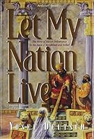 Let My Nation Live: The Story of the Jewish Deliverance in the Days of Mordechai And Esther 1578197821 Book Cover