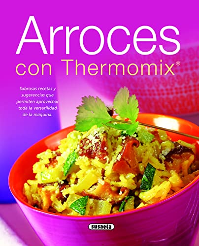 Arroces con Thermomix (El rincon del paladar)