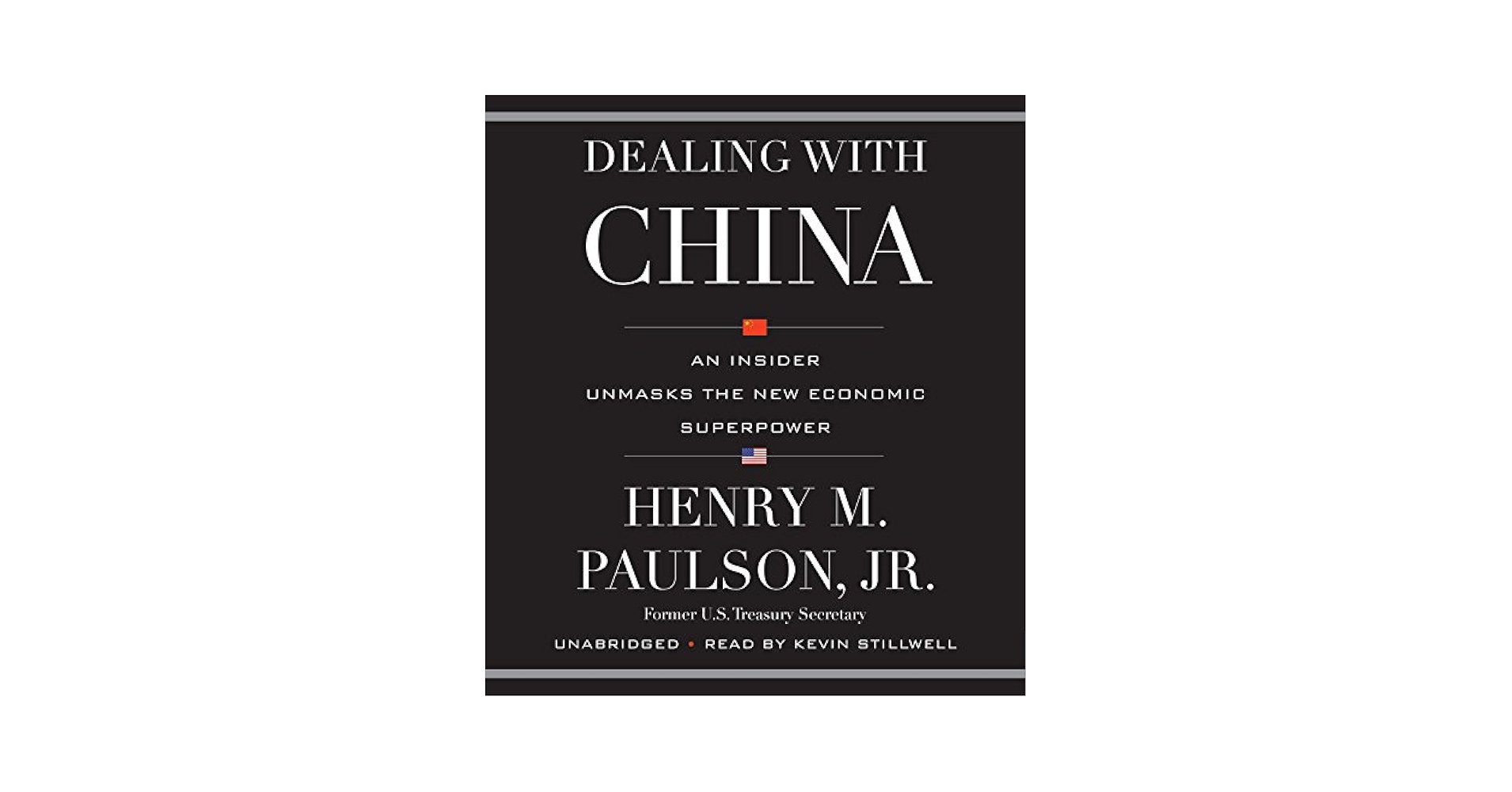 Dealing with China: An Insider Unmasks the New Economic