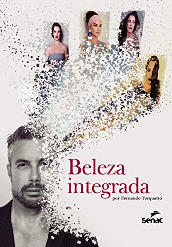 Beleza Integrada por Fernando Torquatto - Torquatto, Fernando