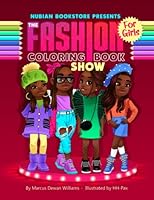 Nubian Bookstore Presents The Fashion Show Coloring Book For Girls 0578372932 Book Cover