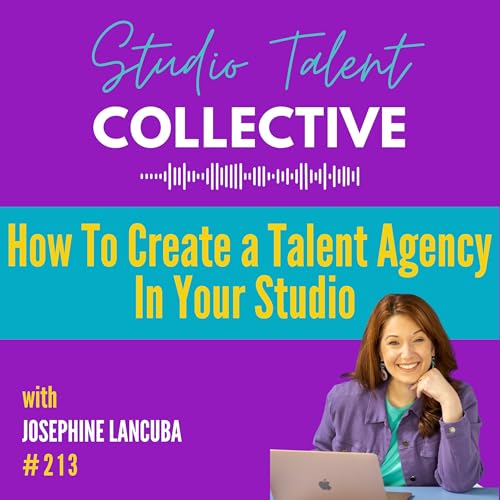 213: How To Create a Talent Agency In Your Studio Podcast Por arte de portada