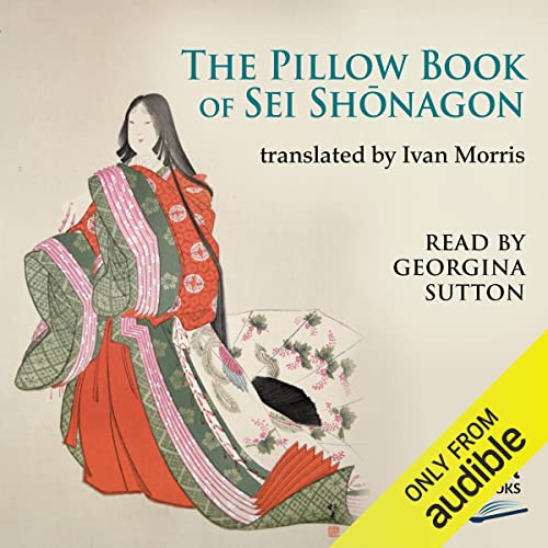 The Pillow Book (Audible Audio Edition) Sei Shōnagon