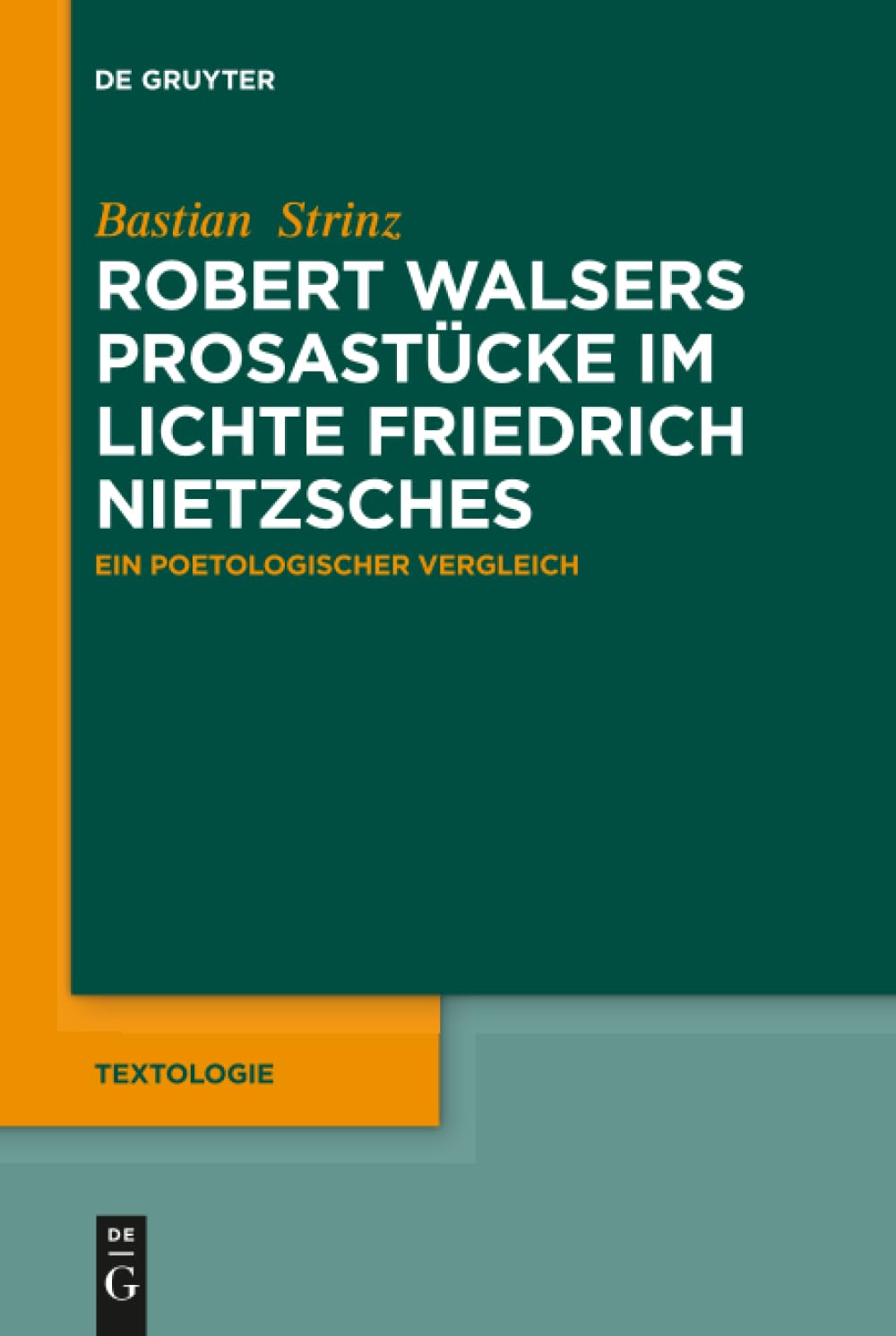 Robert Walsers ProsastA14cke im Lichte Friedrich. Strinz<|