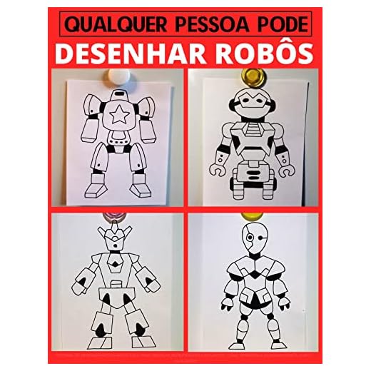 Qualquer pessoa pode desenhar robôs: Tutorial de desenho passo-a-passo fácil para crianças, adolescentes e iniciantes. Como aprender a desenhar robôs. Livro 1 (Guia do aspirante a artista 4)