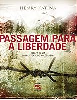 Passagem Para A Liberdade 8561501359 Book Cover