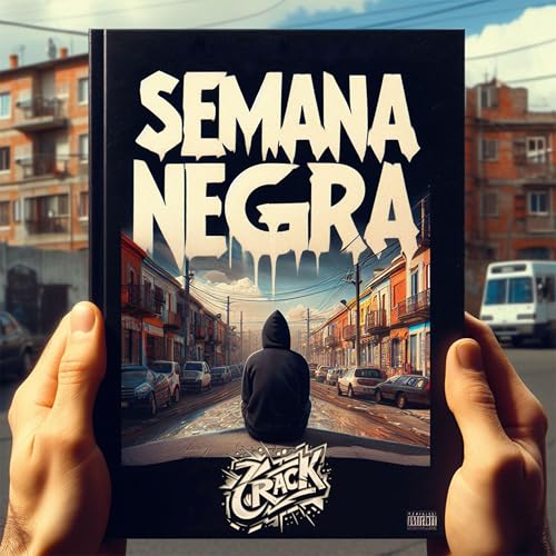 Semana Negra [Explicit]