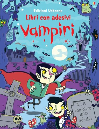 Vampiri. Con adesivi. Ediz. illustrata