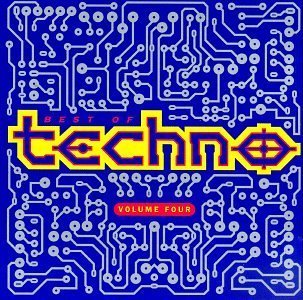 Best of Techno Volume 4 by Prodigy, Baby D, Illuminate, Best of Techno (1993-11-23)