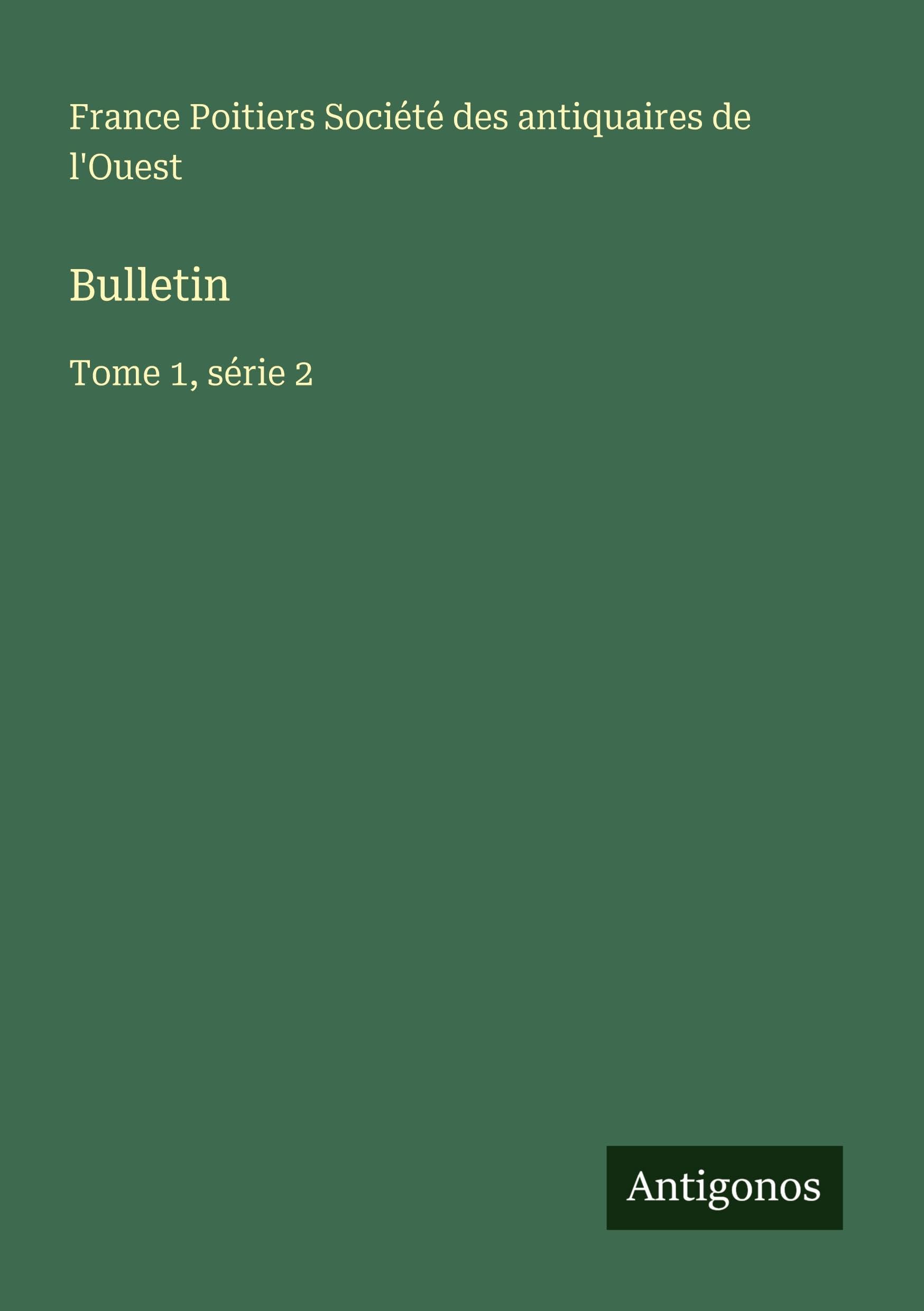 Bulletin: Tome 1, série 2