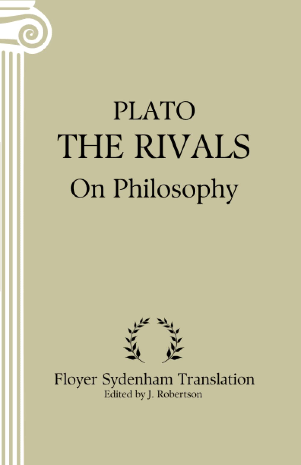The Rivals: On Philosophy: Annotated