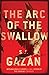 The Arc of the Swallow