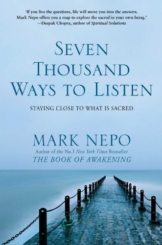 Seven Thousand Ways to Listen: Staying Close To