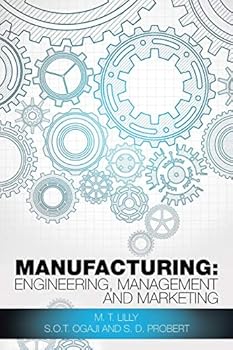 Paperback Manufacturing: Engineering, Management and Marketing Book