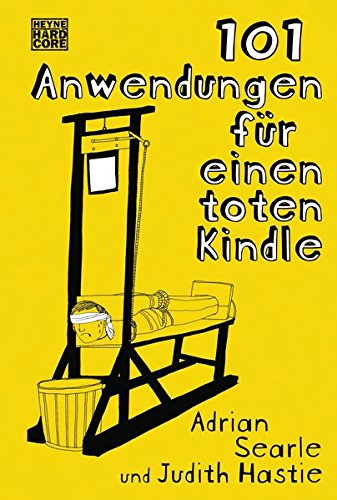 101 Anwendungen für einen toten Kindle 101 Anwendungen für einen toten Kindle