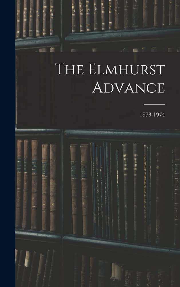The Elmhurst Advance; 1973-1974