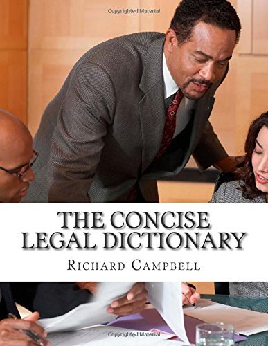 The Concise Legal Dictionary: 1000 Legal Terms You Need to