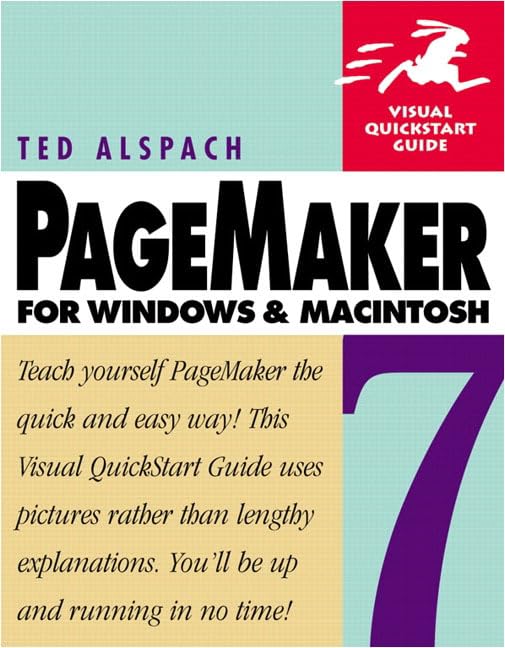 Pagemaker 7 for Windows and Macintosh: Visual Quickstart Guide