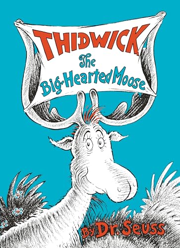 Thidwick the Big-Hearted Moose (Classic Seuss)