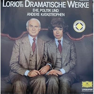 Loriot - Loriots Dramatische Werke (Ehe, Politik Und Andere Katastrophen) - Deutsche Grammophon Literatur - 2570 208