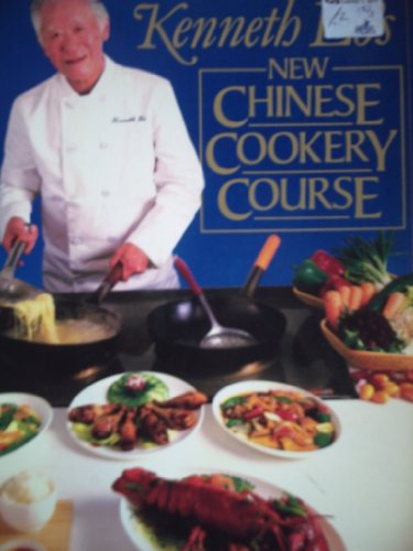 Kenneth Lo's New Chinese Cookery Course 0356176630 Book Cover