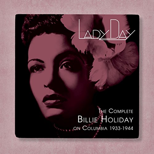 Lady Day The Complete Billie Holiday On Columbia (19331944) by Billie Holiday on Amazon Music Lady Day The Complete Billie Holiday On Columbia (19331944) by Billie Holiday on Amazon Music