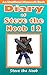 Diary of Steve the Noob 12 (An Unofficial Minecraft Book) (Diary Steve the Noob Collection)