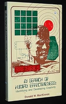Paperback In Search of Human Effectiveness: Identifying and Developing Creativity Book