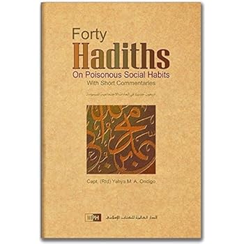 Hardcover Forty Hadith On Poisonous Social Habits Book