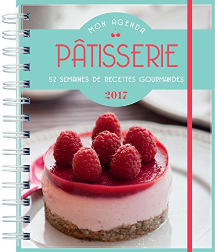 Télécharger Mon Agenda Pâtisserie 2017 Gratuit