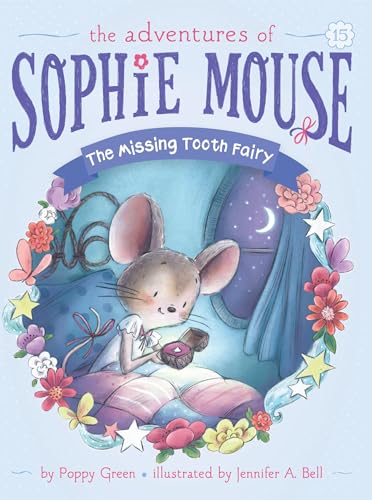 The Missing Tooth Fairy (The Adventures of Soph... 1534449493 Book Cover