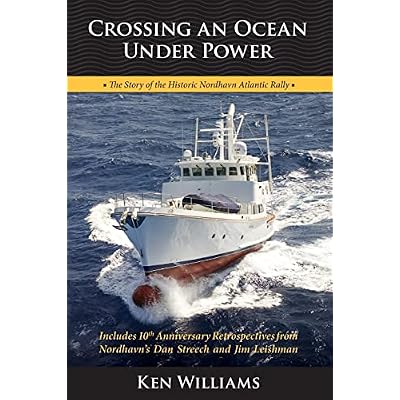Crossing An Ocean Under Power, 10th Anniversary Edition