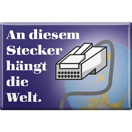 DEKO TRADER Magnet mit Motiv - An diesem Stecker hängt die Welt LAN Netzwerk Gamer Computer PC Konsole - Retro Vintage