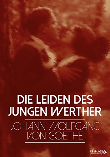Die Leiden des jungen Werther (German Edition)