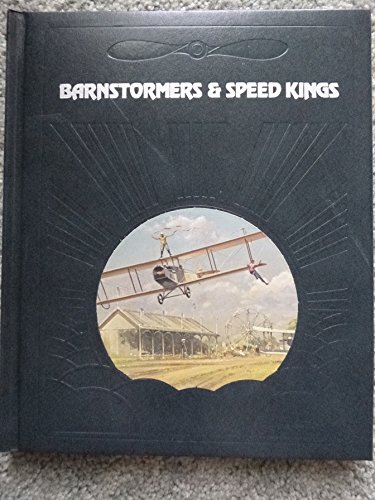 Barnstormers and Speed Kings