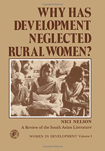 Buy Why Has Development Neglected Rural Women?: A Review of the South Asian Literature — BookShops.in
