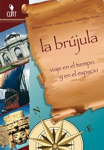 9788808060877 La Brújula. Viaje en el tiempo y en el espacio. Per la Scuola media