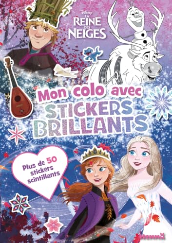 Disney La Reine des Neiges - Mon colo avec stickers brillants - Livre de coloriage avec stickers pailletés - Dès 4 ans