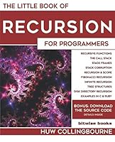 The Little Book Of Recursion: For Programmers 1913132056 Book Cover
