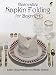 Decorative Napkin Folding for Beginners