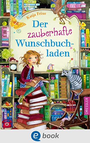 Der zauberhafte Wunschbuchladen 1: Magische