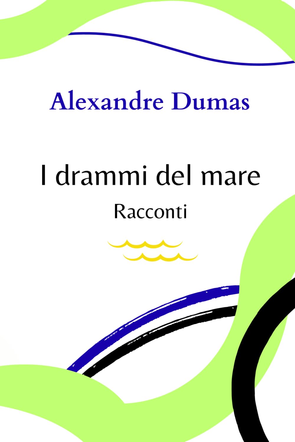 I drammi del mare: Racconti