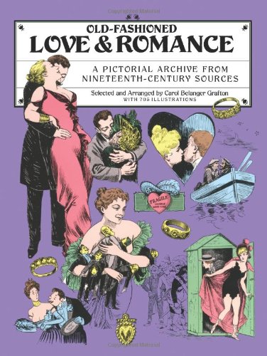 Old-Fashioned Love and Romance: A Pictorial Archive from 19th-Century Sources (Dover Pictorial Archive)