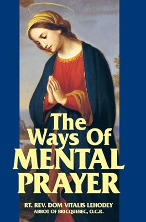 The Ways of Mental Prayer